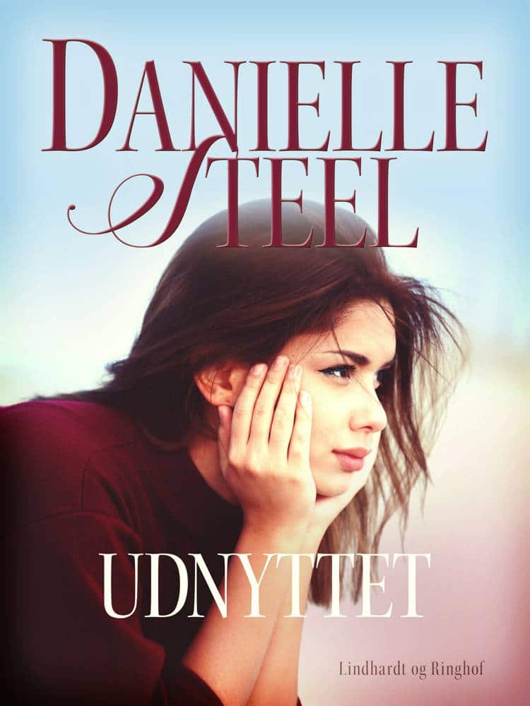 Udnyttet, Danielle Steel, kærlighedsromaner, kærlighedsroman
