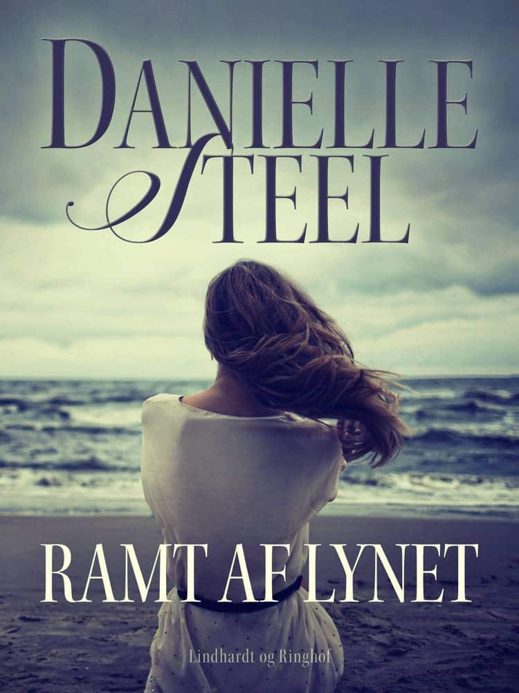 Ramt af lynet, Danielle Steel, kærlighedsroman, kærlighedsromaner