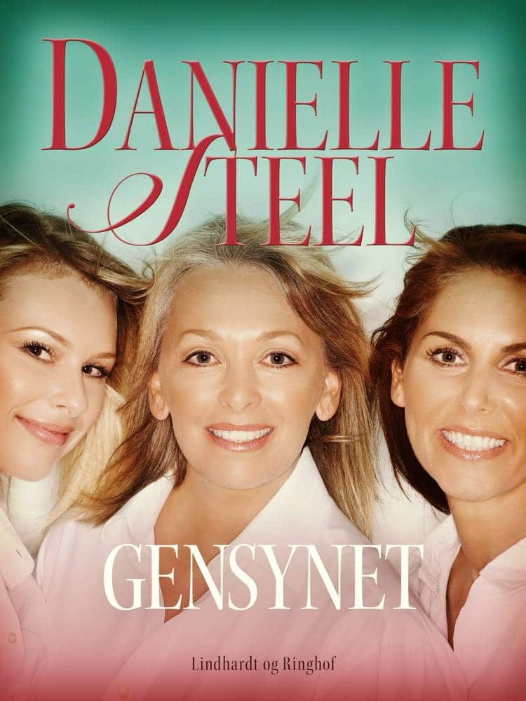 Gensynet, Danielle Steel, kærlighedsroman, kærlighedsromaner
