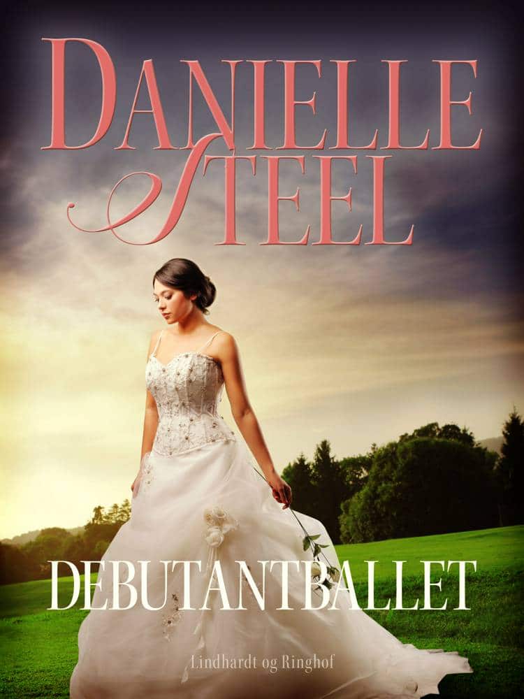 Debutantballet, Danielle Steel, kærlighedsroman, kærlighedsromaner