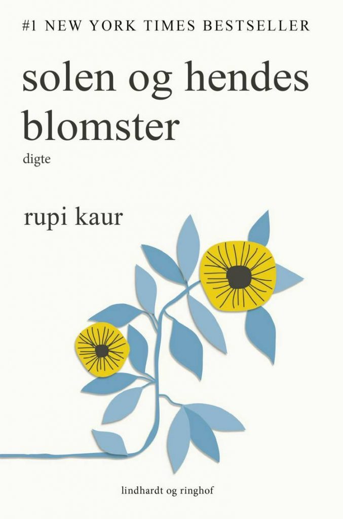 solen og hendes blomster af rupi kaur, forfatter som ikke kommer fra europa eller usa