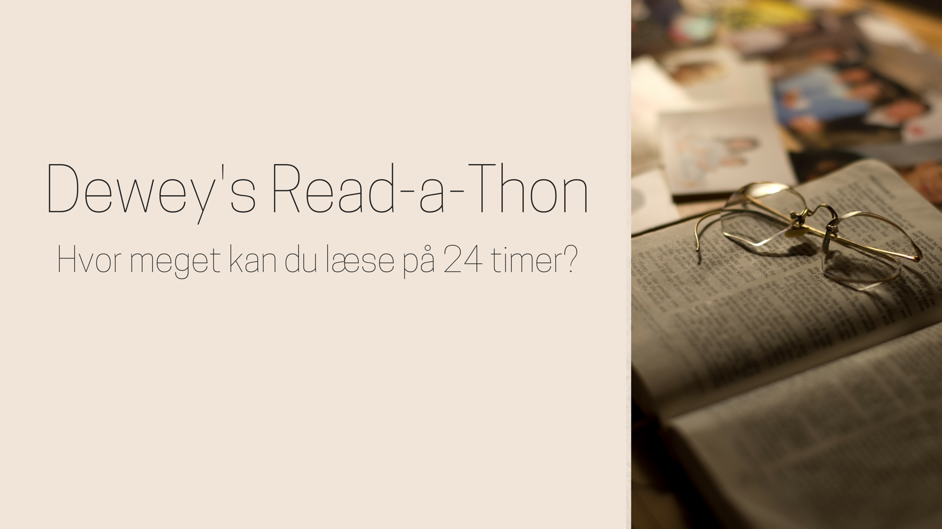 Dewey's Read-a-Thon: Hvor meget kan du læse på 24 timer?