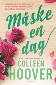 Måske en dag, Colleen Hoover, LOVEBOOKS, kærlighedsroman