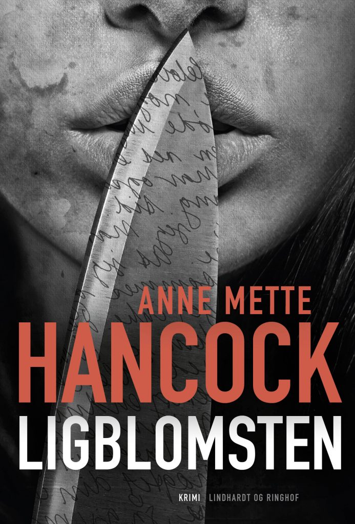Anne Mette Hancock, ligblomsten