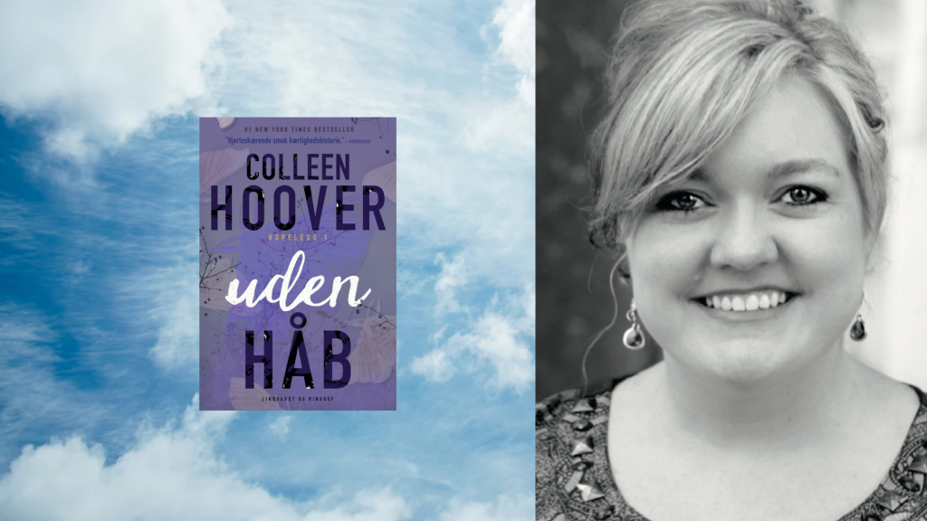 Smuglæs de første 3 kapitler af Colleen Hoovers roman Uden håb