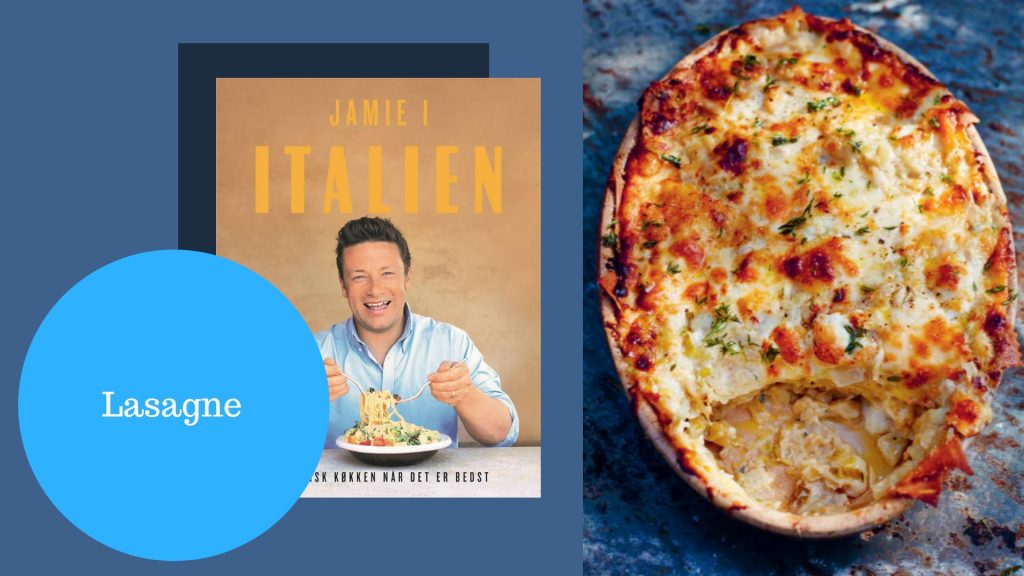 Jamie Oliver, Lasagne, Opskrift, Jamie i Italien