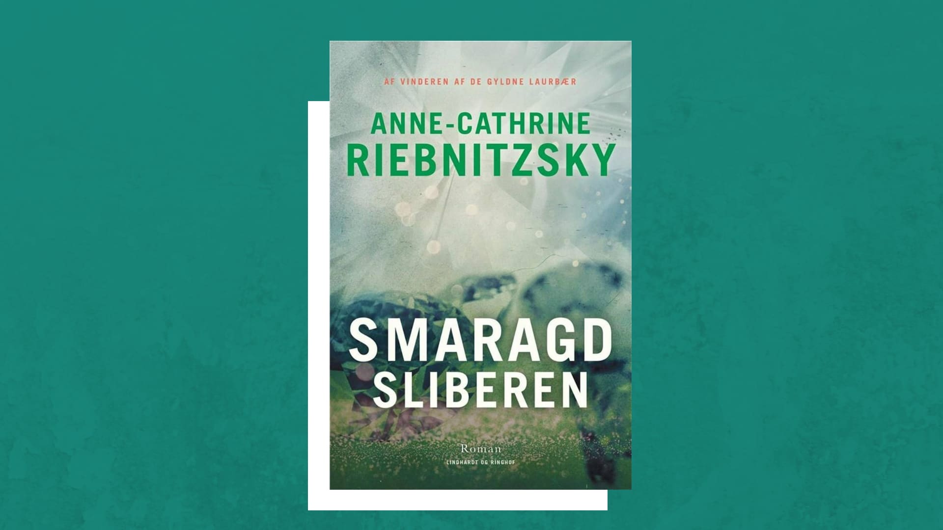 Smaragdsliberen, Anne-Cathrine Riebnitzsky