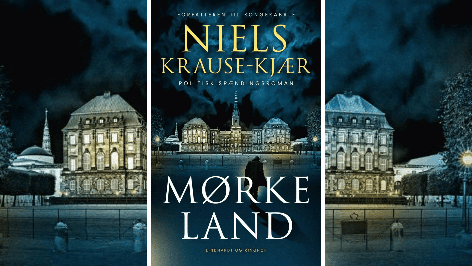 Mørkeland, Niels Krause-Kjær, Kongekabale, Politisk roman, spændingsroman, politisk spændingsroman
