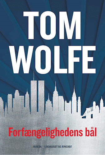 Forfængelighedens bål af Tom Wolfe