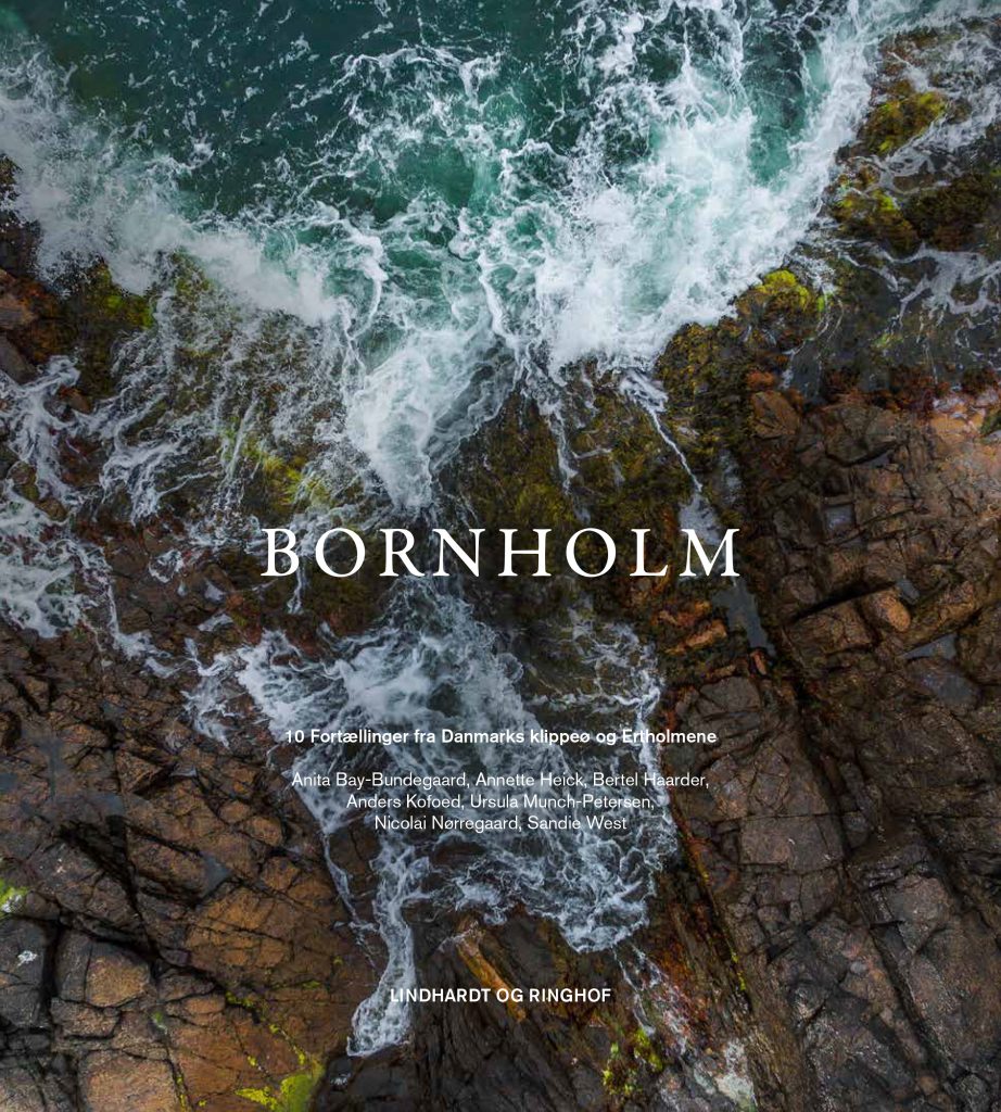 "Den røgede sild har altid rimet på Bornholm" og andre personlige sandheder om danskernes solskinsø