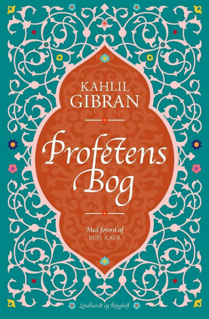 Kahlil Gibran, Profetens bog, Profeten, Profetens have, klassiker