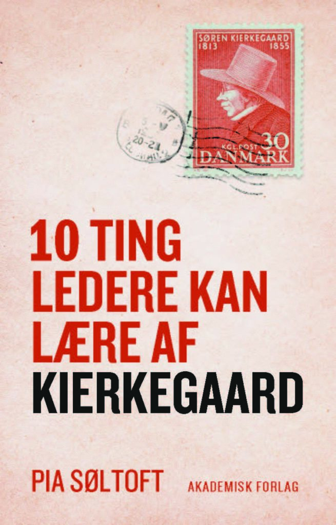 10 ting ledere kan lære af Kierkegaard
Pia Søltoft