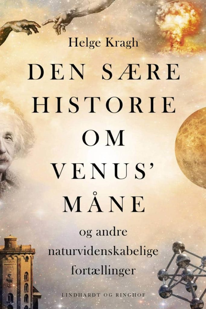 Den sære historie om Venus' måne, Helge Kragh, naturvidenskab, videnskabens historie