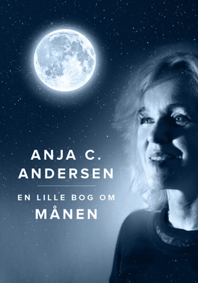 Anja C. Andersen
En lille bog om månen