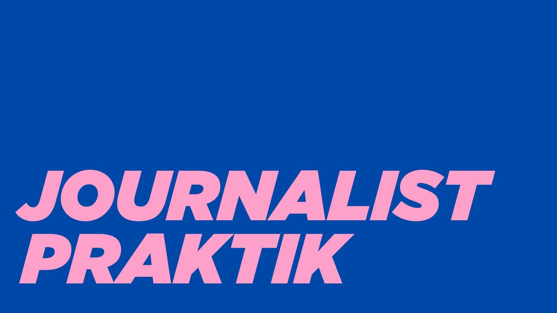 journalistpraktik
