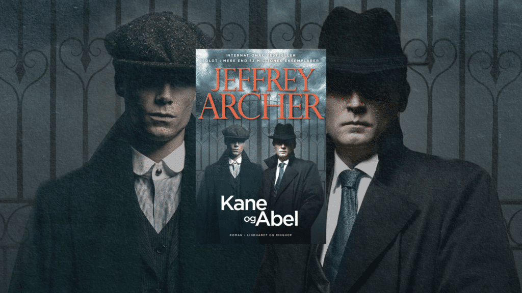 Kane og Abel af Jeffrey Archer
