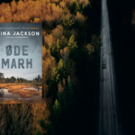 Shortlistet til Årets bog i Sverige 2020. Smuglæs i Stina Jacksons Ødemark