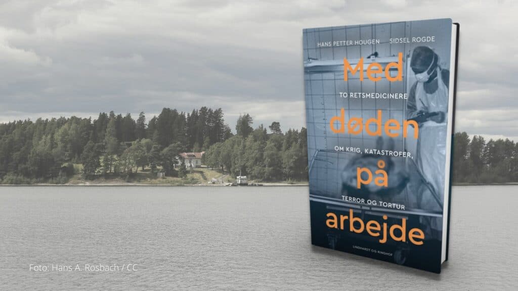 Retsmediciner om Breivik og massakren på Utøya: Det var simpelthen rendyrket menneskelig ondskab