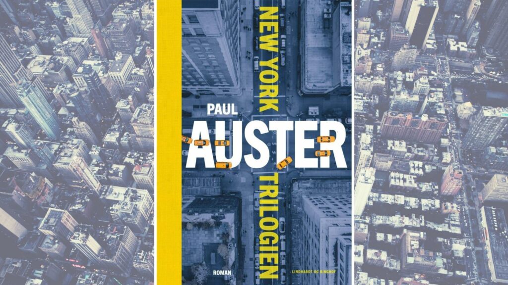 paul auster, new york trilogien, by af glas, genfaerd, det aflaaste rum
