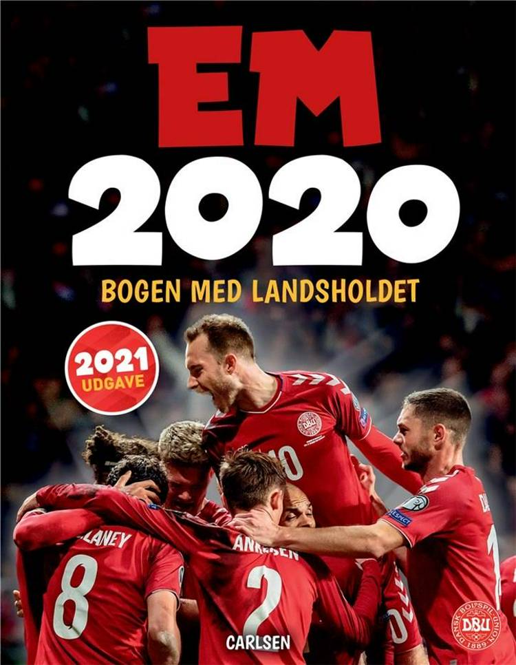 Har du nu sikret dig EM 2020 - Bogen om landsholdet, når vi vinder EM i fodbold?