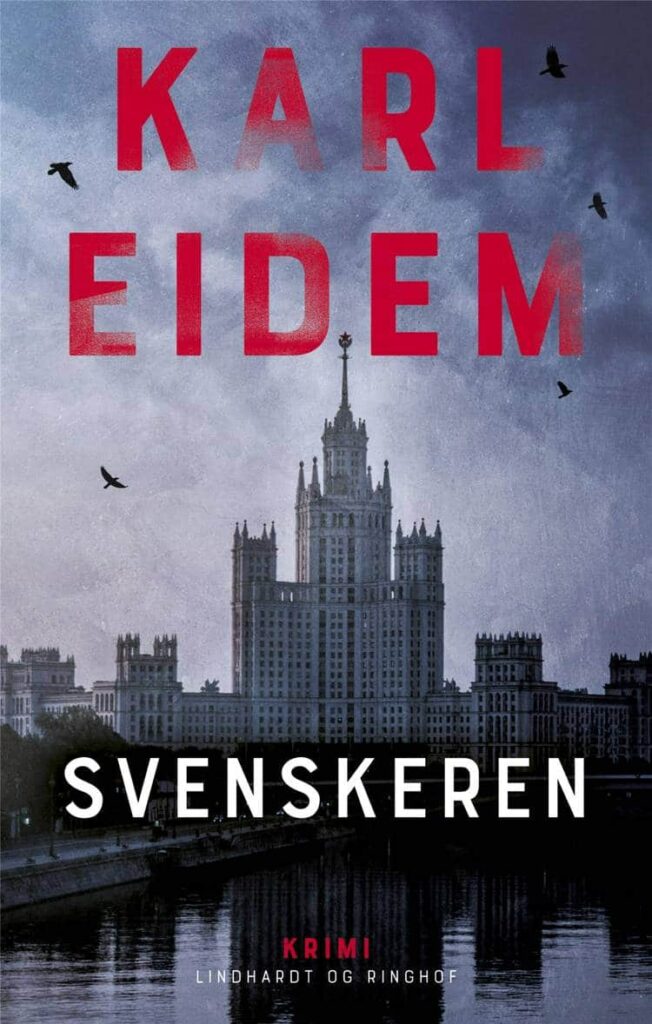 Læs et uddrag af Svenskeren. En hæsblæsende krimi om storpolitik, spioner og statslige hemmeligheder