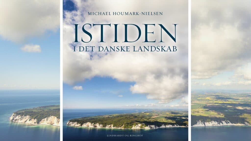 istiden i det danske landskab, michael houmark-nielsen