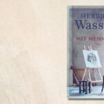 Mit menneske, ny roman af Herbjørg Wassmo. Om stor kærlighed og at overkomme hårde kår i 1980’ernes Nordnorge. Begynd din læsning her
