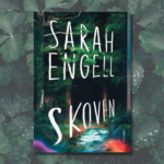 Skoven af Sarah Engell er en dystopisk YA-roman om menneskets forhold til naturen. Tyvstart din læsning her