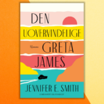 Den uovervindelige Greta James er perfekt til din sommerferielæsning. Tyvstart her!