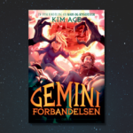 Geminiforbandelsen 3 er en episk fortælling om kaos og kyssefester. Smuglæs i bogen her