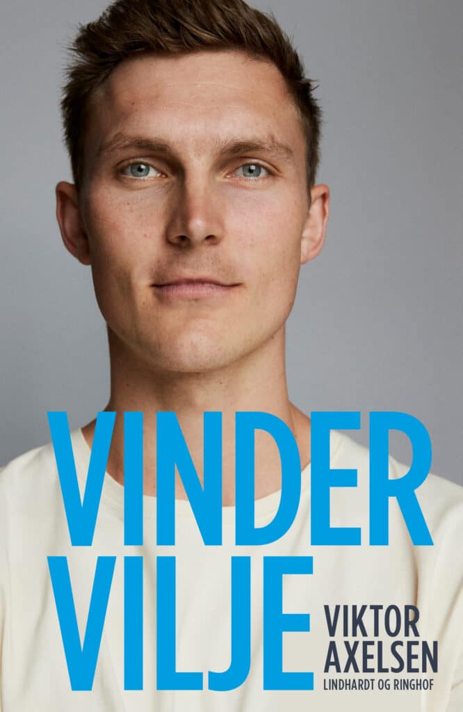 Viktor Axelsen inspirerer dig til at jagte dit fulde potentiale. Start din læsning af Vindervilje her