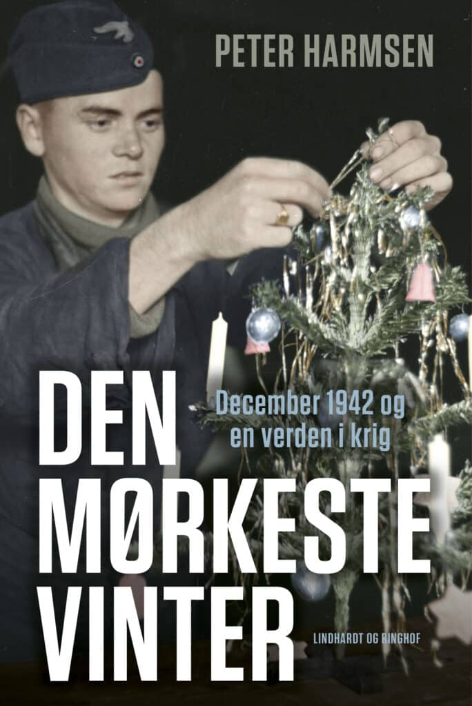 Den mørkeste vinter af Peter Harmsen handler om en helt særlig måned under Anden Verdenskrig: December 1942. Læs i bogen her