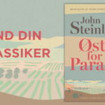 Kend din klassiker: Øst for Paradis af John Steinbeck