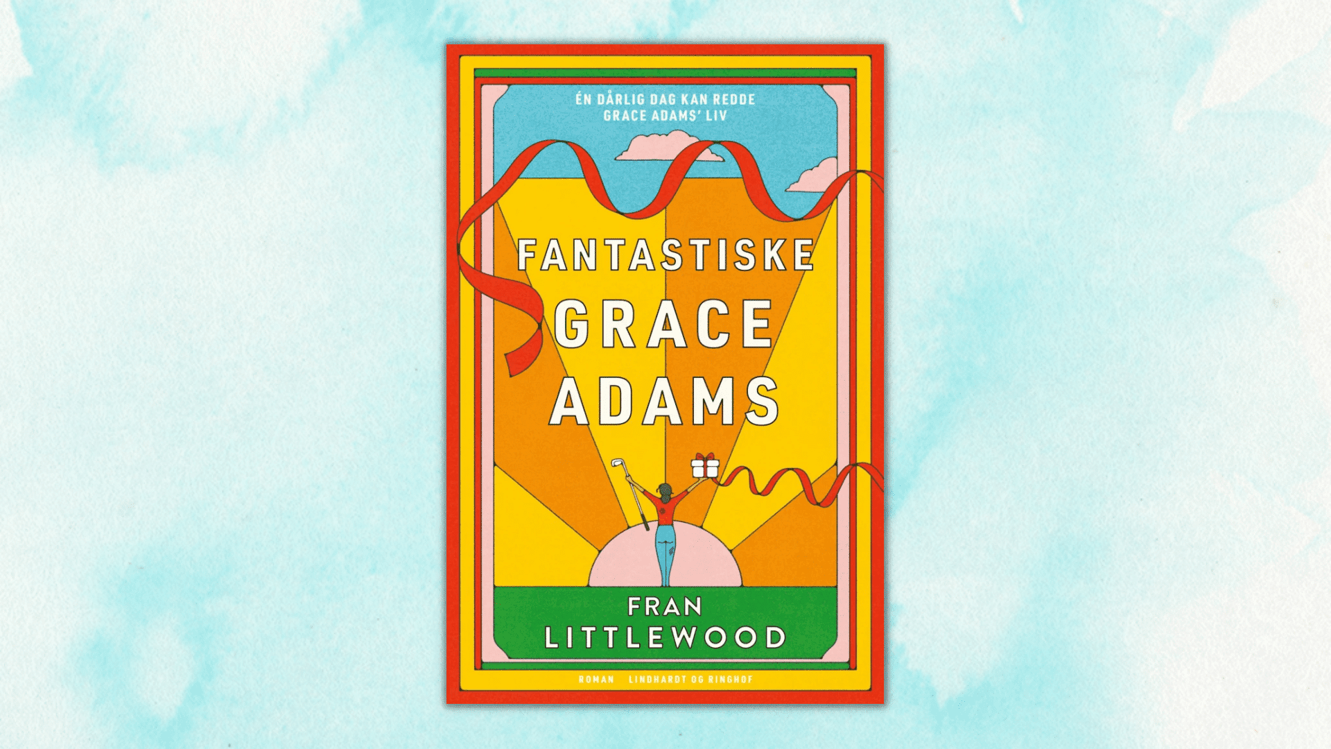 Fantastiske Grace Adams, Fran Littlewood, gode bøger, bøger om kvinder