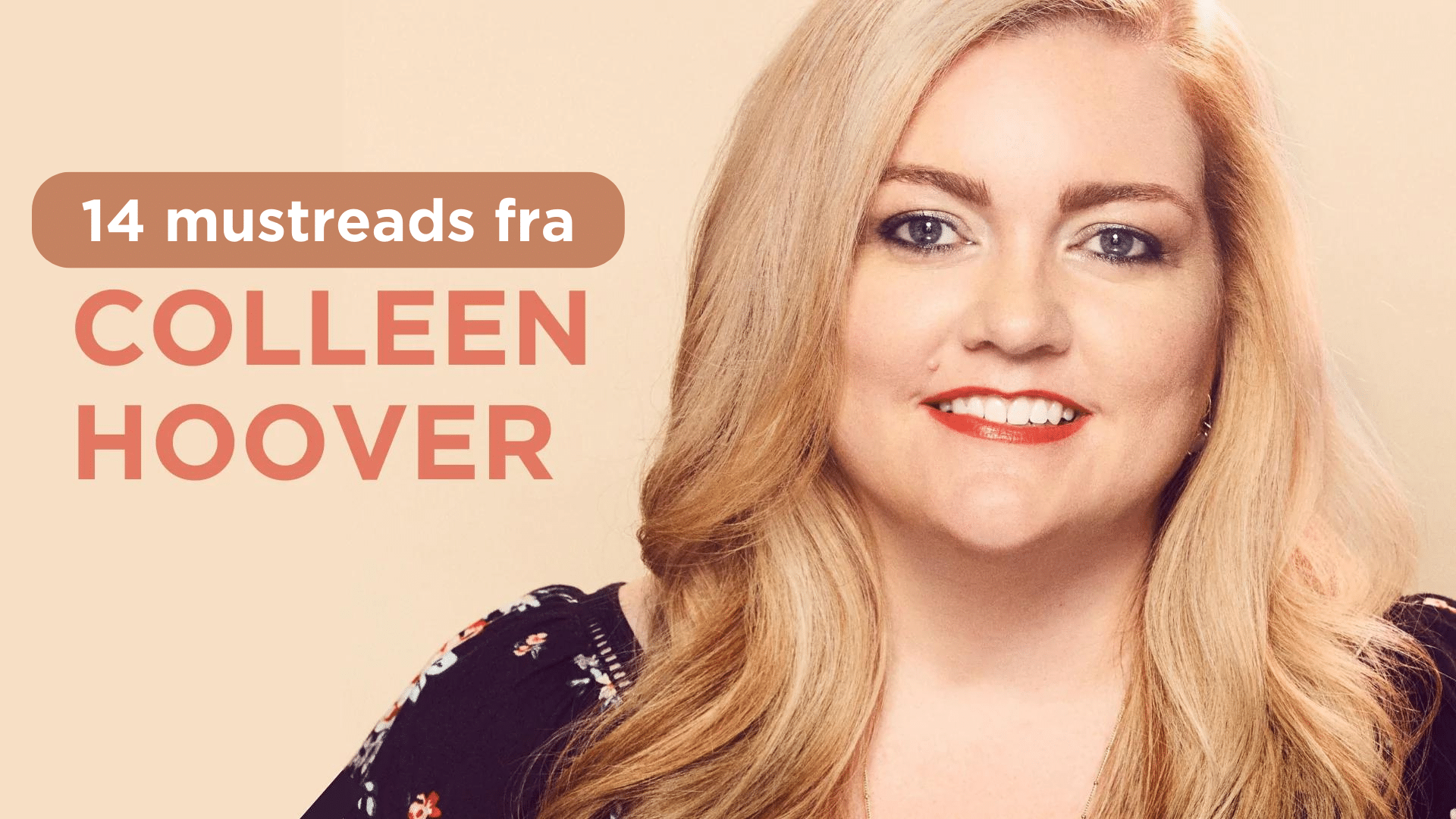 14 Colleen Hoover bøger og rækkefølgen du skal læse dem i