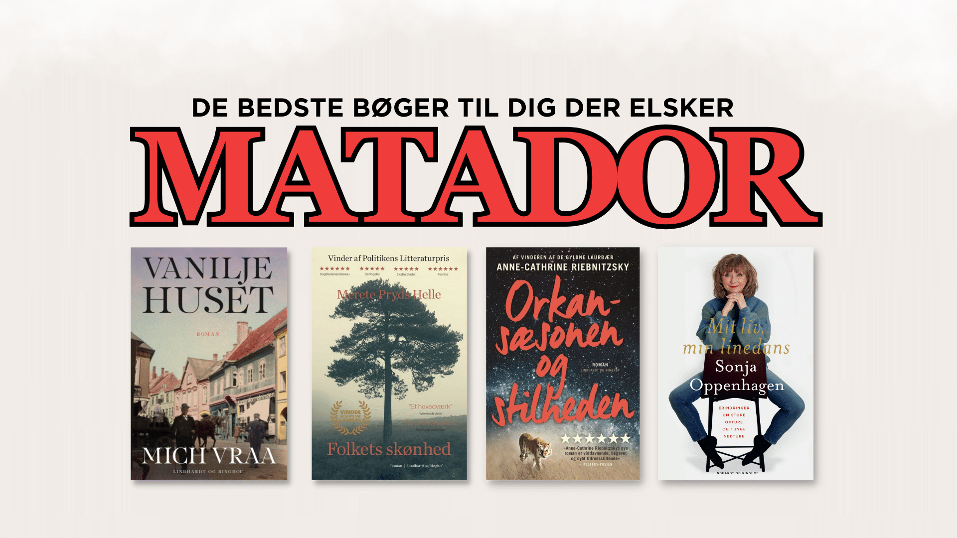 Bøger til dig, der elsker Matador og Lise Nørgaards værker. Se vores anbefalinger her.