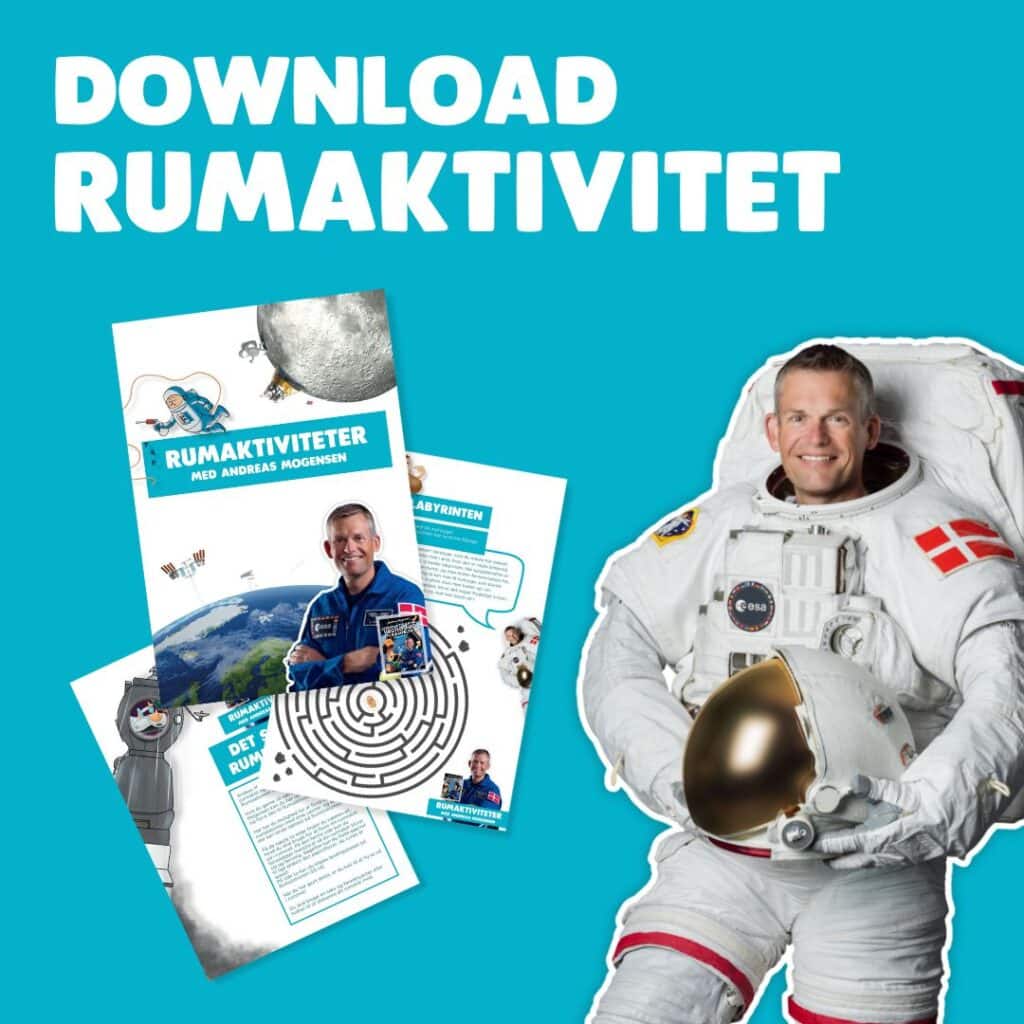 Download rumaktiviteter og tag på rumrejse med Andreas Mogensen!