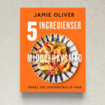 Jamie Oliver: Jeg har skrevet kogebogen til dig, der vil lave fantastisk mad uden lange indkøbslister og bjerge af opvask