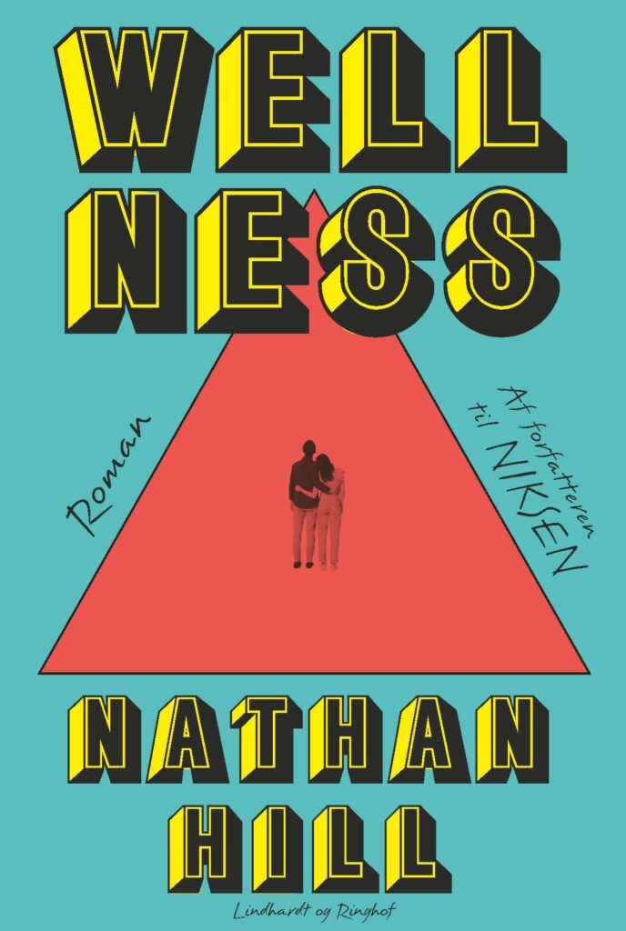 Nathan Hill: Fra biomedicin til stor litterær stjerne. Forfatter til Niksen og Wellness