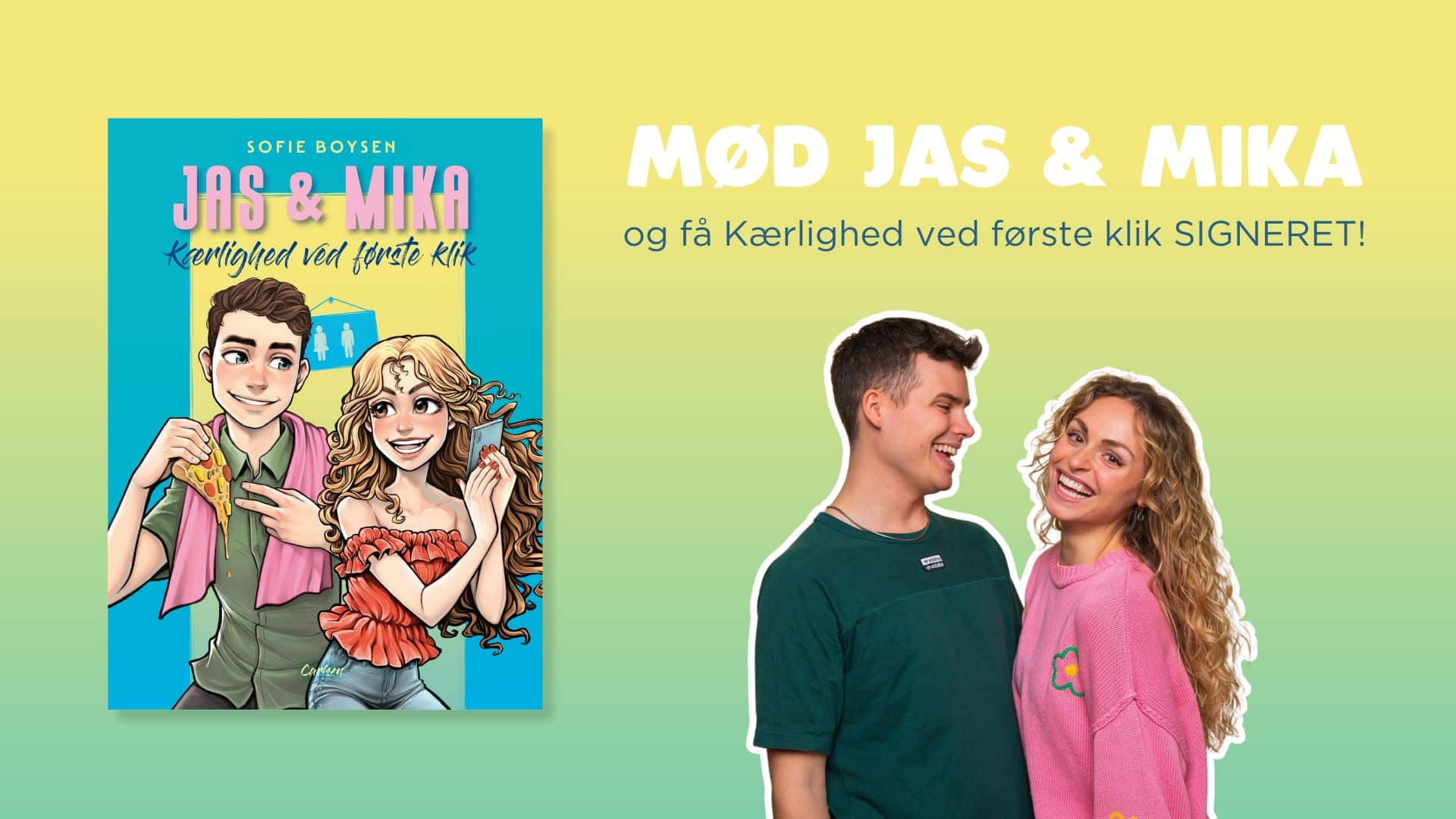 Mød Jas og Mika
