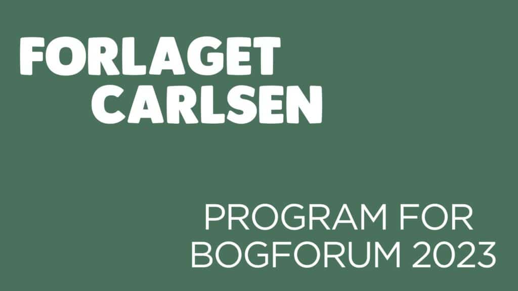 Forlaget Carlsen, bogforum 2023