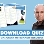 Download quiz om Jordens og Rummets rekorder