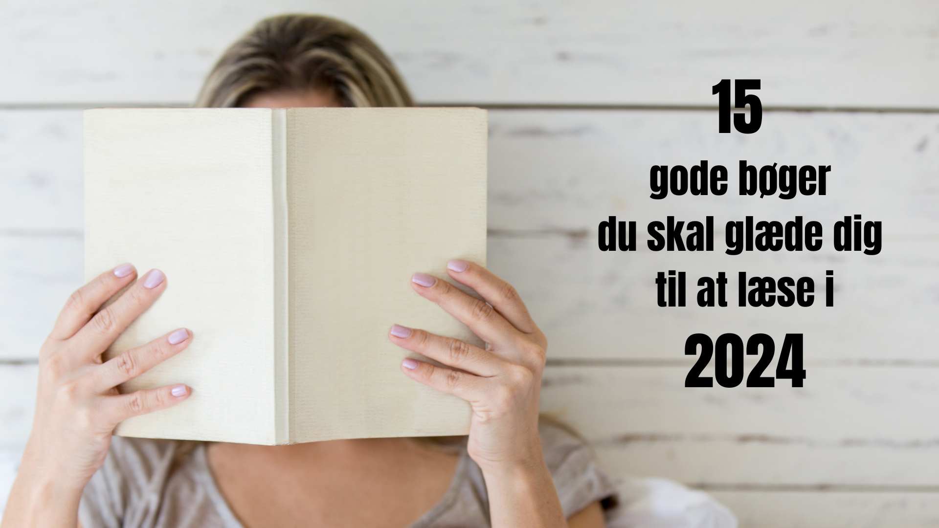 15 bøger du skal glæde dig til at læse i 2024