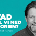 Anders Lundt Hansen: Historien kan skræmme dig. Det bør den faktisk gøre