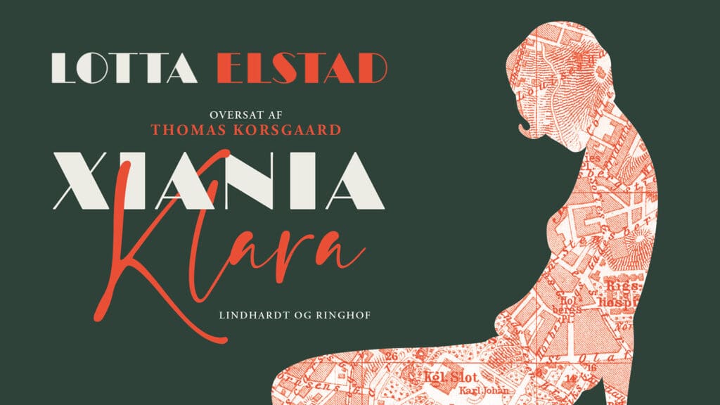 Xiania 1: Klara. Et glamourøst og beskidt drama om jazztidens Oslo af Lotta Elstad