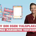 Download aktivitetsark og lær at lave din egen valgplakat med Margrethe Vestager!