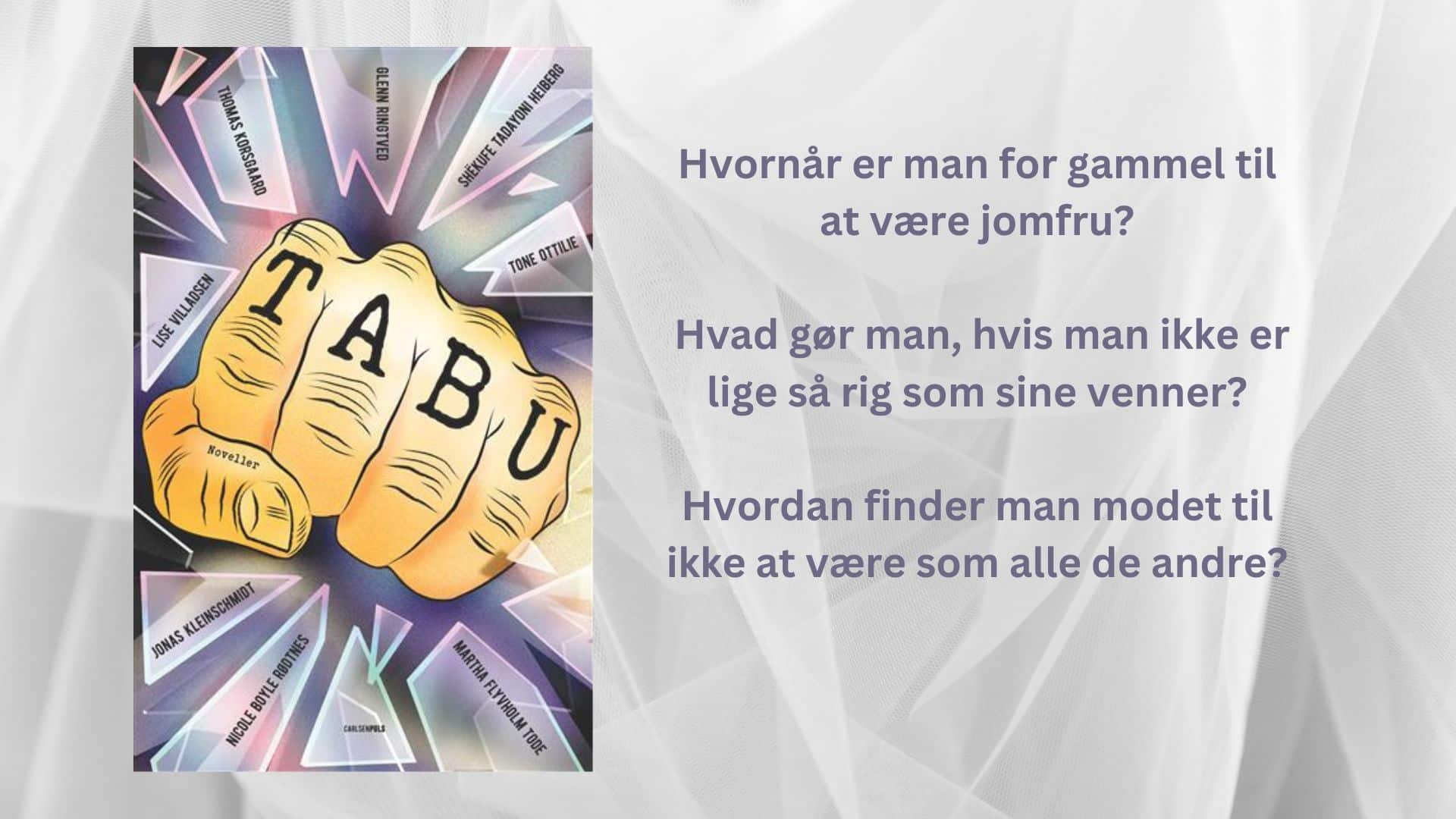 Tabu er en novellesamling til unge om alt det, vi ikke taler højt om